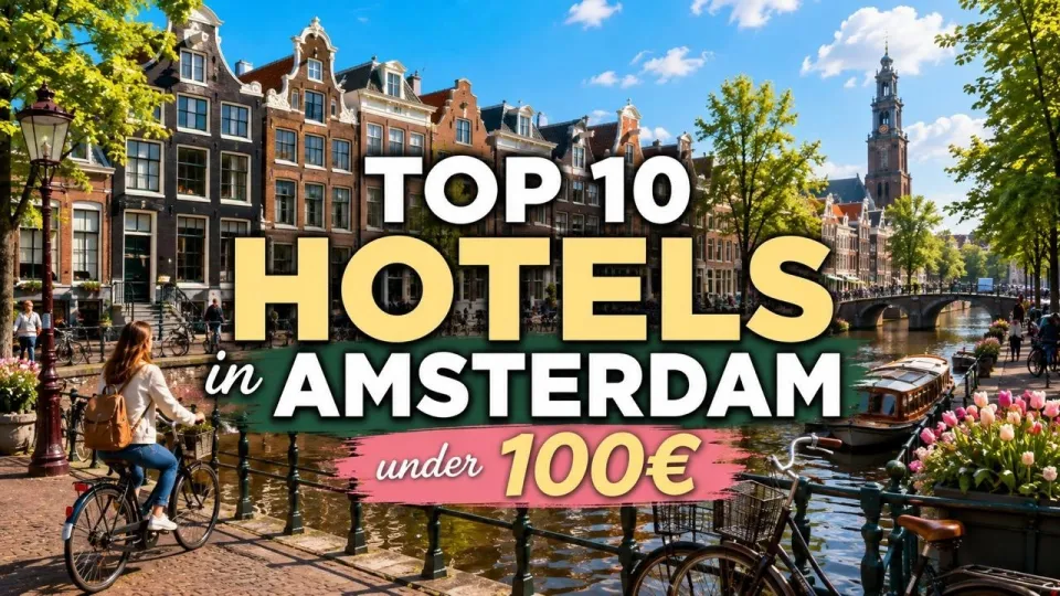 Where to Stay in Amsterdam for the Best Budget and Comfort Options
